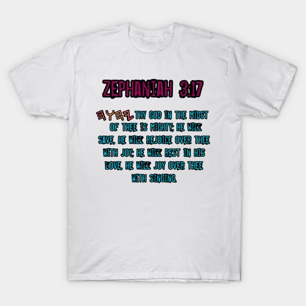 Zephaniah 3:17 T-Shirt by Yachaad Yasharahla